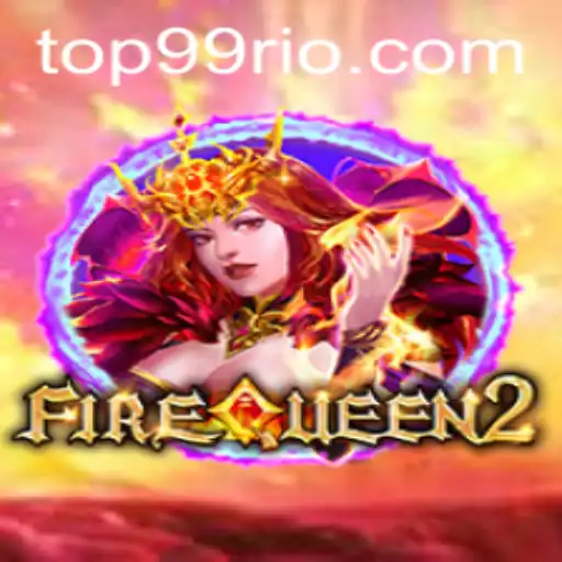 Explorando FireQueen2: O Jogo que Conquista com a Palavra-Chave 99Rio.Com